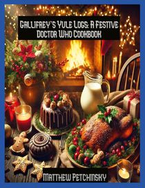 Gallifrey's Yule Logs