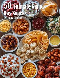 50 Ultimate Game Day Snacks
