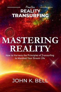Bell, J: Mastering Reality