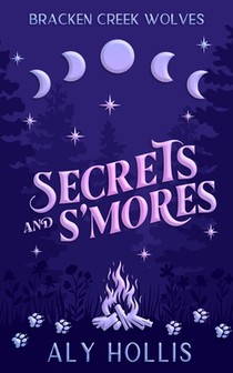 Secrets and S'mores: Stand Alone Fantasy Rom-Com