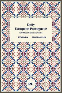 Daily European Portuguese: 100 Most Common Verbs