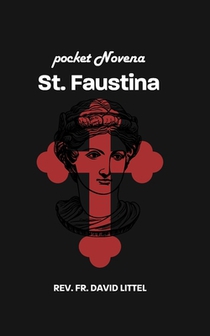 St. Faustina: POCKET Novena