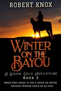Winter on the Bayou: Stone Cold Adventures Book 2
