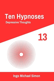 Ten Hypnoses 13: Depressive Thoughts
