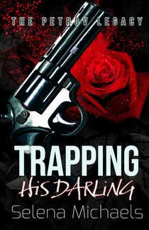 Trapping His Darling: A Dark Russian Mafia Romance