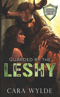 Guarded by the Leshy: Monster Security Agency