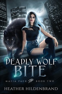 Hildenbrand, H: Deadly Wolf Bite