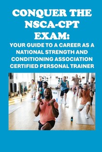 Mccaulay, P: Conquer the NSCA-CPT Exam