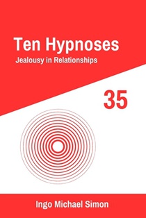 Ten Hypnoses 35: Jealousy in Relationships