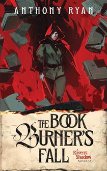 The Book Burner's Fall: A Raven's Shadow Novella