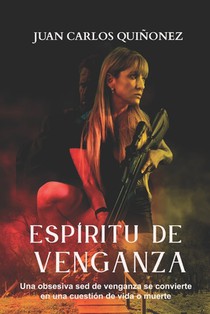 Quiñonez, J: Espiritu de venganza