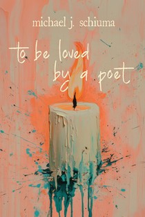 to be loved by a poet