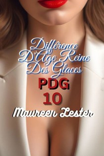 Lester, M: DIFFÉRENCE D'AGE REINE DES GLACES PDG 10