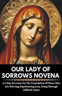 Anderson, O: Our Lady Of Sorrows Novena