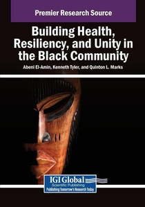 Building Health, Resiliency, and Unity in the Black Community