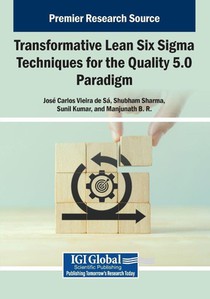 Transformative Lean Six Sigma Techniques for the Quality 5.0 Paradigm
