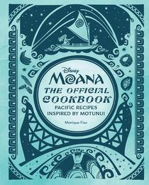 Disney Moana: The Official Cookbook
