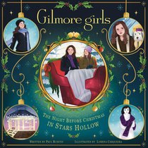Gilmore Girls: The Night Before Christmas in Stars Hollow