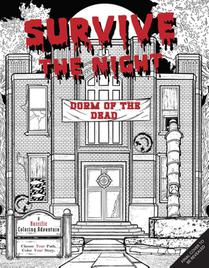 Survive the Night: Dorm of the Dead