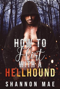 How to Flirt with a Hellhound
