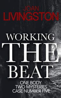 Working the Beat: Isabel Long Mystery Series Book 5