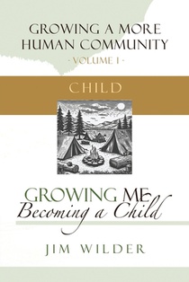 Growing Me: Becoming a Child
