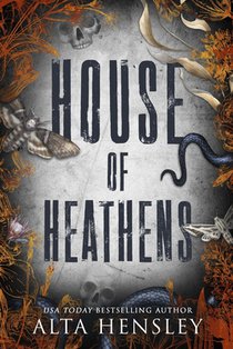 House of Heathens: The Complete Trilogy