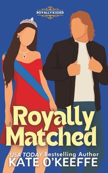 Royally Matched: A Sweet Arranged Marriage RomCom