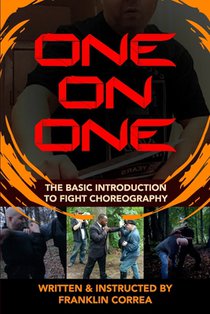 One on One - The Basic Introduction to Fight Choreography