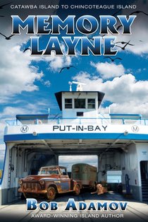 Memory Layne: Catawba island to Chincoteague Island