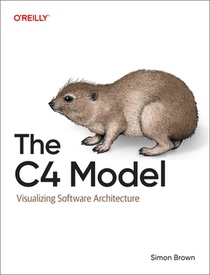 The C4 Model: Visualizing Software Architecture