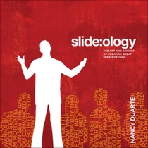 Slide: Ology: The Art and Science of Creating Great Presentations