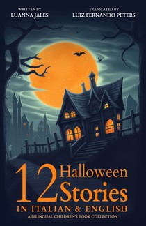12 Halloween Stories in Italian and English for Kids