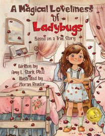 A Magical Loveliness of Ladybugs