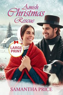 Amish Christmas Rescue LARGE PRINT: Amish Romance Novel