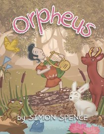 Orpheus: Book 12- Early Myths: Kids Books on Greek Myth