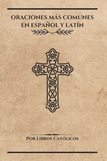 Oraciones Más Comunes En Español Y Latín