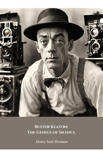 Scott Brennan, H: Buster Keaton