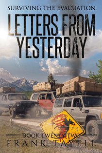 Surviving the Evacuation, Book 22: Letters from Yesterday