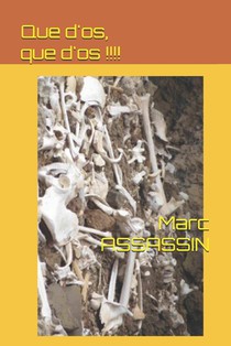 Que d'os, que d'os !!!!