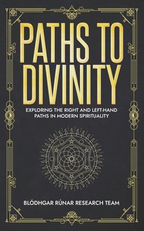Paths to Divinity: Exploring the Right and Left-Hand Paths in Modern Spirituality
