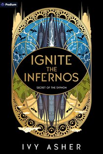 Ignite the Infernos: A Romantasy