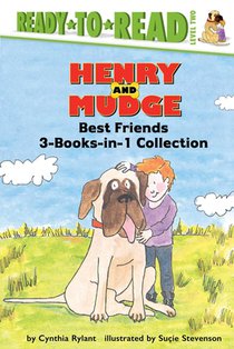 Henry and Mudge Best Friends 3-Books-In-1 Collection: Henry and Mudge in Puddle Trouble; Henry and Mudge and Annie's Perfect Pet; Henry and Mudge and