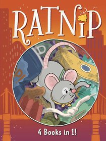 Ratnip 4 Books in 1!: Lost and Found in the City; Pizza Dreams Do Come True; Right on Your Tail!; I'm No Scaredy-Rat