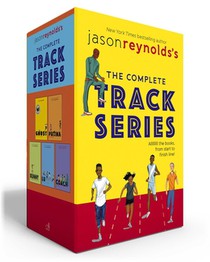 Jason Reynolds's the Complete Track Series (Boxed Set): Ghost; Patina; Sunny; Lu; Coach