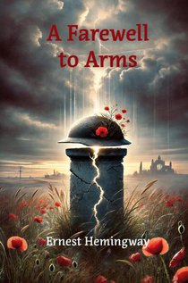 A Farewell to Arms