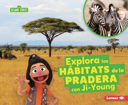 Explora Los Hábitats de la Pradera Con Ji-Young (Explore Grassland Habitats with Ji-Young)