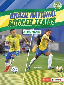 Brazil National Soccer Teams: Ultimate Fan Guide