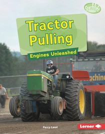Tractor Pulling: Engines Unleashed