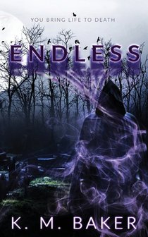 Baker, K: Endless